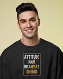 🤝 Attitude Nahi, Insaniyat Dikhao