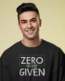 🚫 Zero Fucks Given