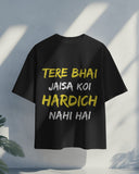 😎 Tere Bhai Jaisa Koi Hardich Nai Hai