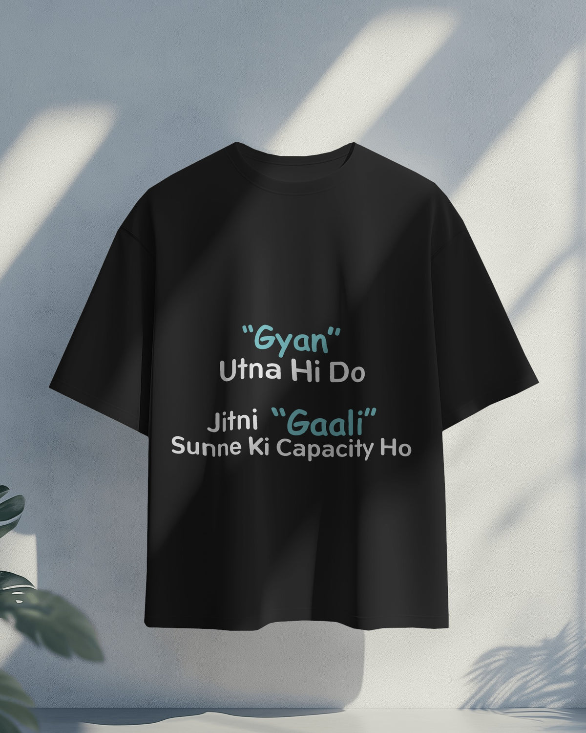 Ghyan Uthna Hi Do, Jitni Gaali Sunne Ki Capacity Ho